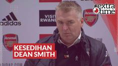 Berita video Extra Time kali ini membahas kesedihan yang dialami Pelatih Aston Villa, Dean Smith, sang penakluk Liverpool dan Arsenal di Premier League 2020/2021.