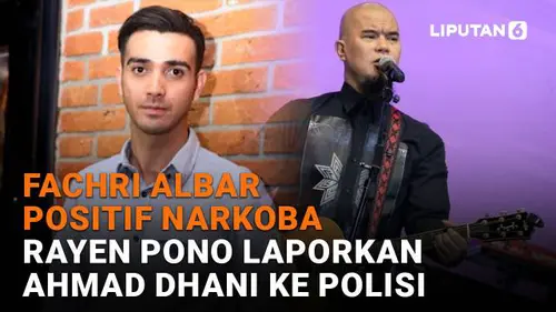 Fachri Albar Positif Narkoba, Rayen Pono Laporkan Ahmad Dhani ke Polisi