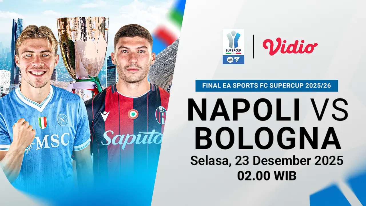Final Supercoppa Italiana 2025/26: Napoli vs Bologna, eksklusif di Vidio. (sumber: dok. Vidio.com)