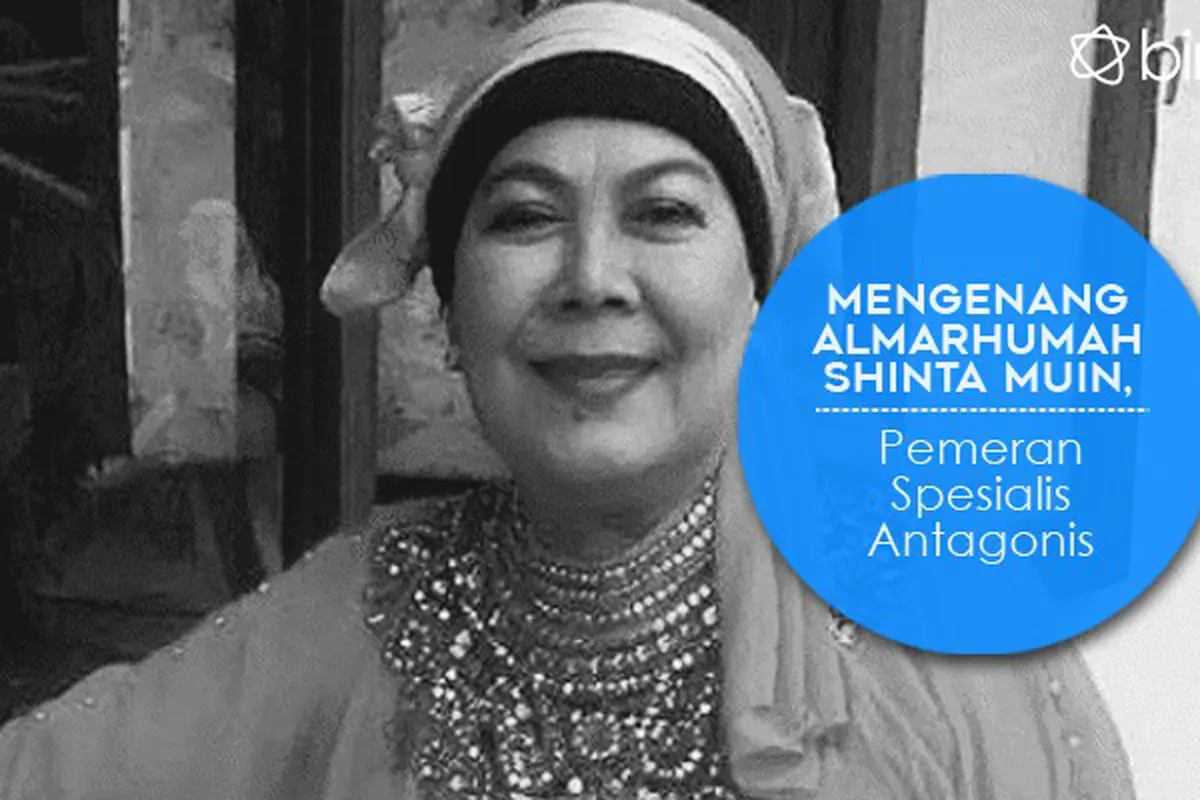 [Bintang] Mengenang Almarhumah Shinta Muin, Pemeran Spesialis Antagonis