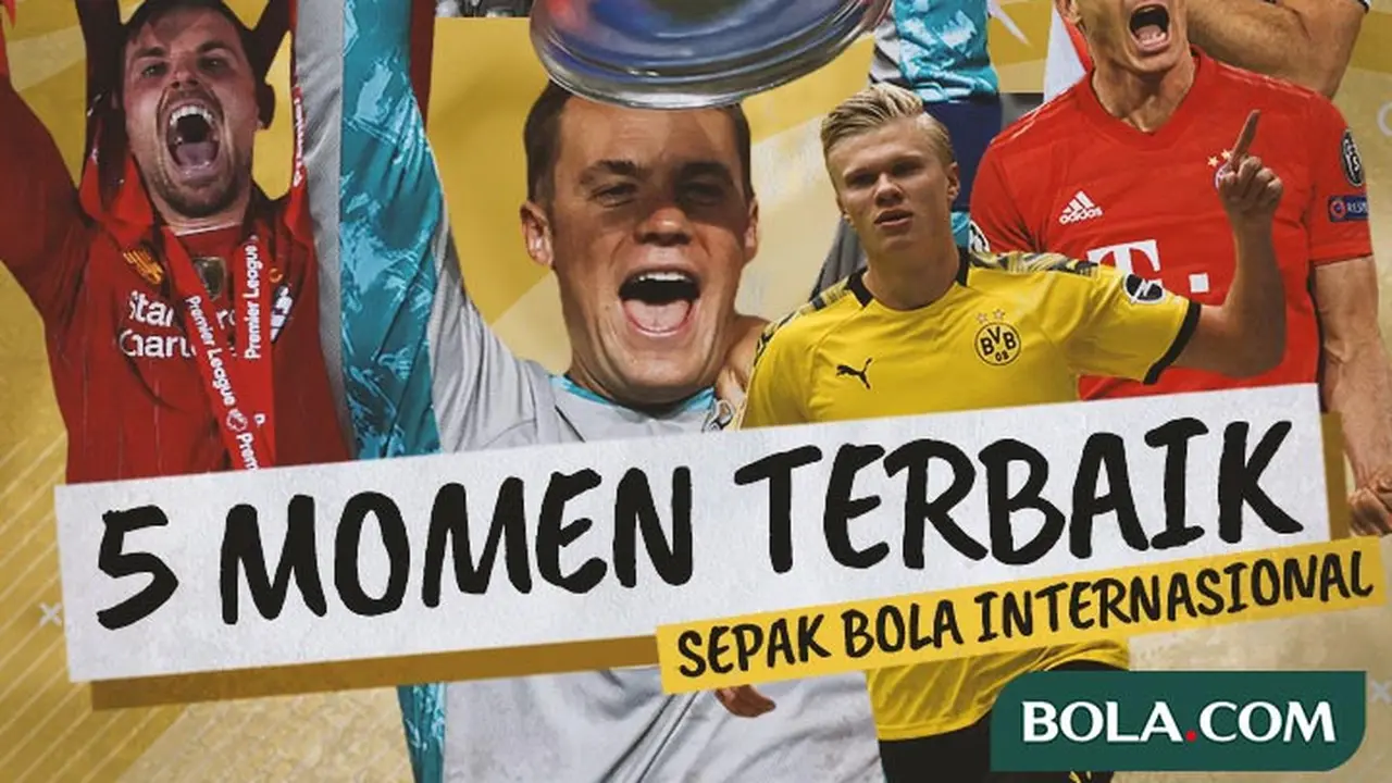 Kilas Balik 2020 - 5 Momen Terbaik Sepak Bola Internasional