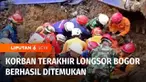 Dua korban terakhir musibah tanah longsor di Kampung Baru Sirnasari, Kelurahan Empang, Kota Bogor berhasil dievakuasi petugas SAR gabungan. Sementara, Menteri Perhubungan, Budi Karya Sumadi menyatakan perbaikan tebing penahan rel kereta Bogor - Sukab...