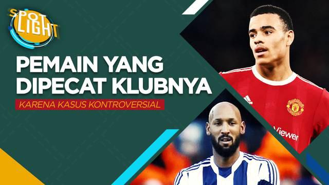 Berita video spotlight kali ini membahas tentang lima pemain yang dipecat klubnya karena kasus kontroversial, salah satunya Mason Greenwood.