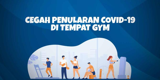 VIDEOGRAFIS: Cegah Penularan Covid-19 di Tempat Gym