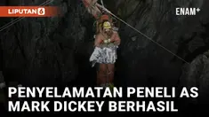 Peneliti AS Mark Dickey Berhasil Diselamatkan dari Gua Morca Turki