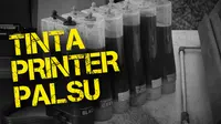 Tinta Printer Palsu (Liputan6.com/M.Iqbal)