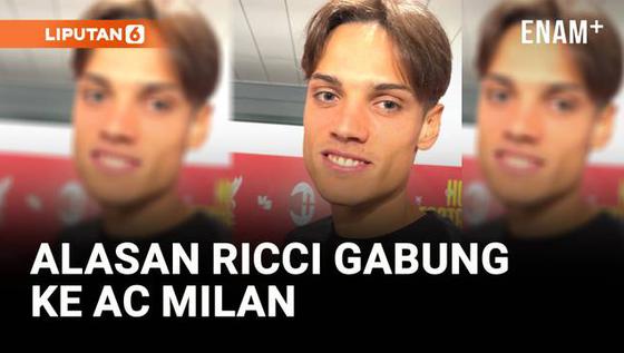 VIDEO: Ini Alasan Samuele Ricci Gabung AC Milan