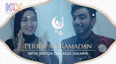 Puasa sebentar lagi, begini persiapan puasa Fatin dan Reza Zakarya