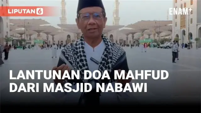 Cawapres Mahfud MD berangkat ke tanah suci di masa tenang Pemilu 2024. Mahfud sempat melantunkan doa dari Masjid Nabawi Madinah. Apa yang ia doakan?