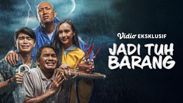 Sinopsis Jadi Tuh Barang: Film Indonesia Komedi Dicky Difie dan Oki Rengga
