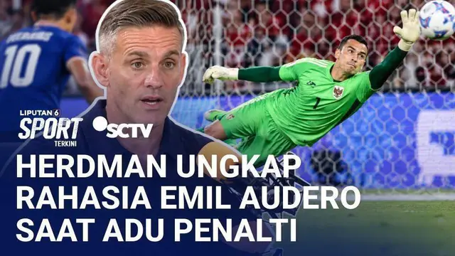 John Herdman Sudah Prediksi Emil Audero Bakal Tepis Penalti Saat Timnas Indonesia Lawan Thailand
