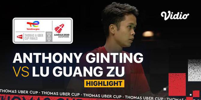 VIDEO Final Piala Thomas 2020: Kalahkan Lu Guang Zu, Anthony Sinisuka Ginting Antar Indonesia Unggul 1-0 atas China
