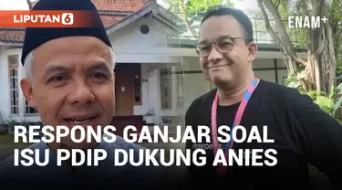 Isu PDIP Dukung Anies di Pilkada Jakarta, Begini Tanggapan Ganjar