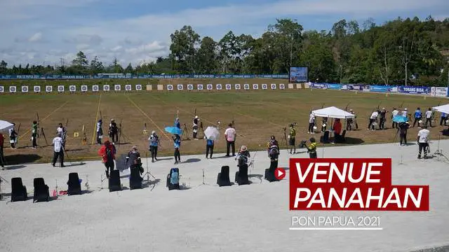 Berita video venue panahan di PON Papua 2021.