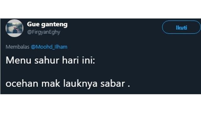 5 Curhatan Menu Sahur Ala Netizen, Bikin Senyum Kecut