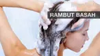 Anjuran keramas di malam hari selain mempersingkat waktu di pagi hari, juga dapat terhindar dari jerawat akibat kotoran rambut.