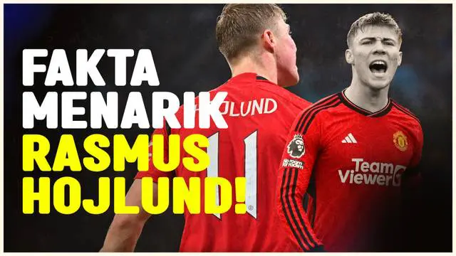 VIDEO: Fakta Menarik Rasmus Hojlund Bersama Manchester United Hingga Pekan 25 Liga Inggris
