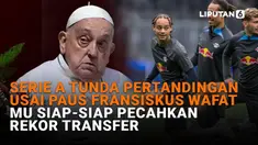 Mulai dari Paus Fransiskus meninggal dunia hingga harga emas Antam tembus Rp2 juta di News Flash Liputan6.com.
