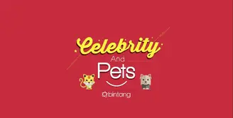 Bagi enam selebriti ini, binatang bukan sekedar hewan peliharaan tapi lebih seperti sahabat. Siapa saja mereka?