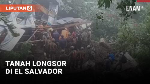 VIDEO: Hujan Lebat! 7 Orang Tewas Akibat Tanah Longsor di El Salvador