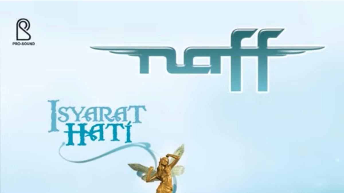 Lirik Lagu Akhirnya Ku Menemukanmu Milik NAFF Viral Lagi di YouTube, dari Album Isyarat Hati