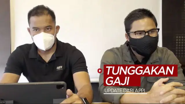VIDEO: APPI Beri Update Terkait Tunggakan Gaji Pemain untuk Klub Liga 1 dan Liga 2