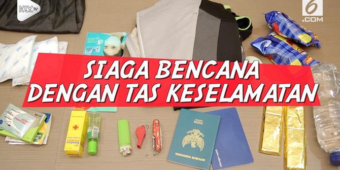 VIDEO: Siaga Bencana dengan Tas Keselamatan