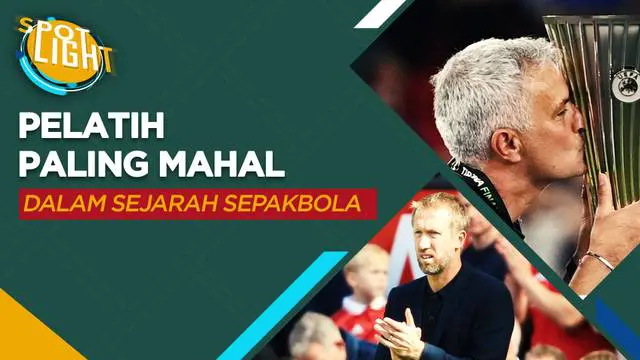 Berita video spotlight kali ini membahas tentang lima pelatih termahal dalam sejarah sepak bola., salah satunya ialah Graham Potter.