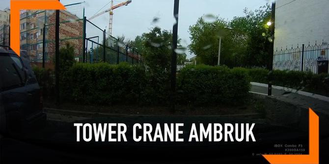 VIDEO: Detik-detik Tower Crane Ambruk Karena Angin Kencang