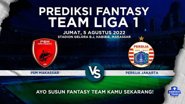 Berita video prediksi Fantasy Team, PSM menjamu Persija Jakarta di BRI Liga 1