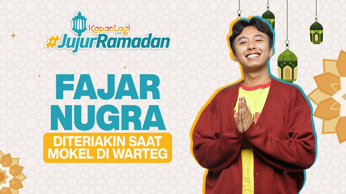 Fajar Nugra Jujur-Jujuran, Ternyata Ini Godaan Terbesarnya Saat Puasa