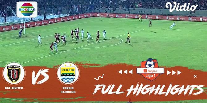 VIDEO: Highlights Liga 1 2019, Bali United Vs Persib 3-2