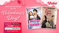 Saksikan Web Series Terbaik Spesial Valentine di aplikasi Vidio. (Dok. Vidio)