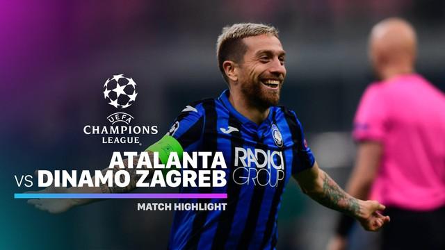 Video Highlights Liga Champions Atalanta Vs Dinamo Zagreb 2 0