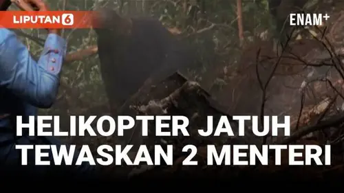  Kecelakaan Helikopter Tewaskan 2 Menteri Sekaligus