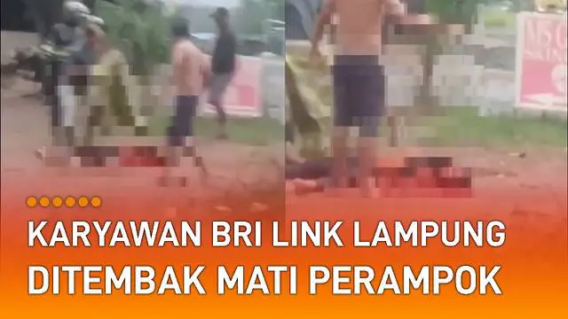 Lampung tengah digegerkan aksi perampokan sadis terhadap seorang wanita karyawan BRI Link.