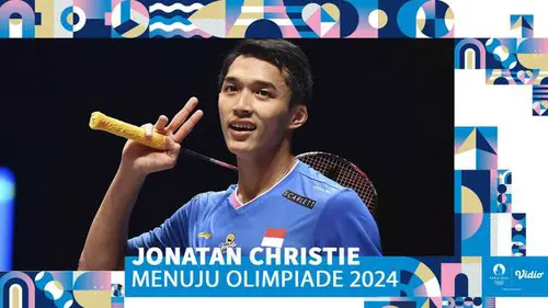 VIDEO: Testimoni Pebulutangkis Jonatan Christie Jelang Olimpiade Paris 2024