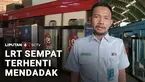 Ramai laporan pengguna kereta bahwa LRT Jabodebek sempat berhenti mendadak jelang Stasiun Cawang.