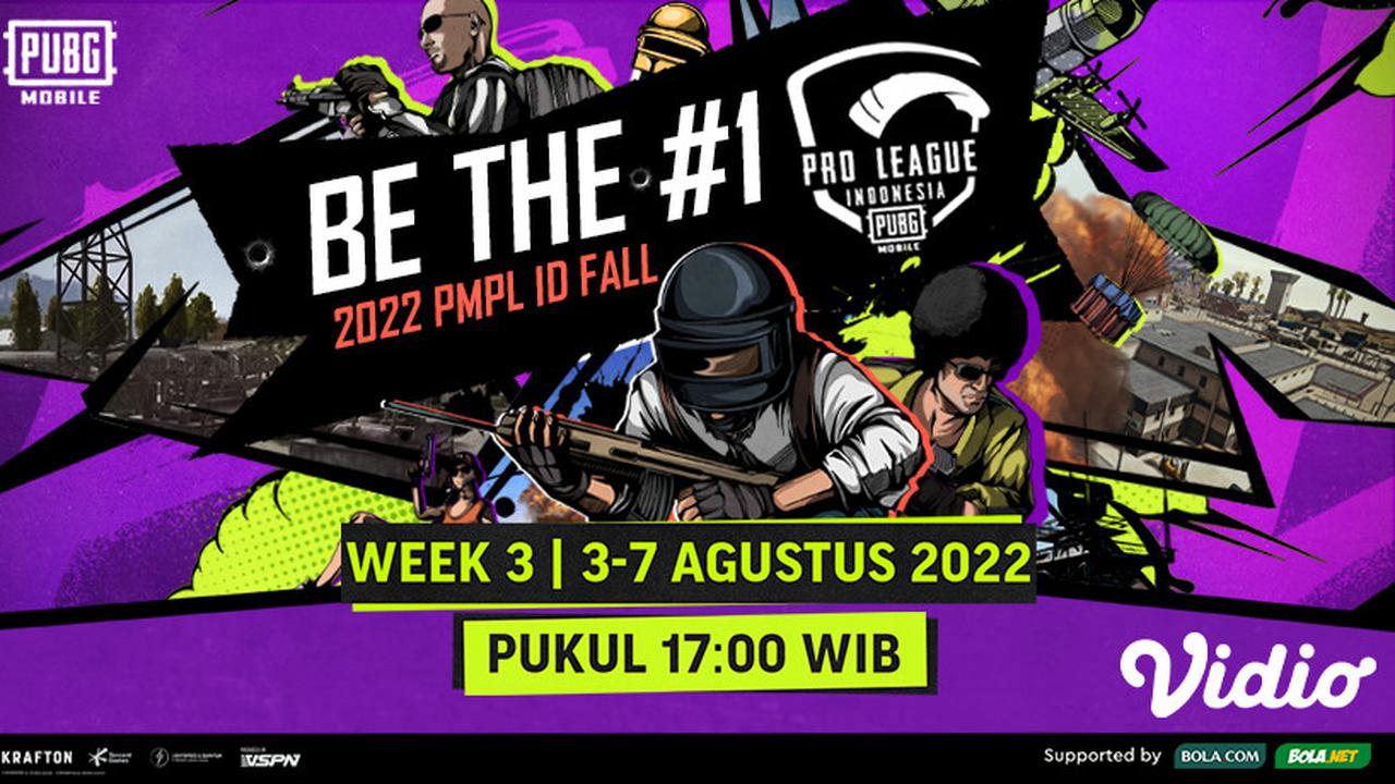 Tonton Live Streaming PMPL ID Fall 2022 Pekan Ketiga di Vidio  3-7 Agustus 2022 di Vidio
