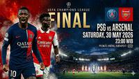 Jadwal Final Liga Champions 2025/2026: Hadapi Arsenal di Final, PSG Bisa Juara Back to Back?