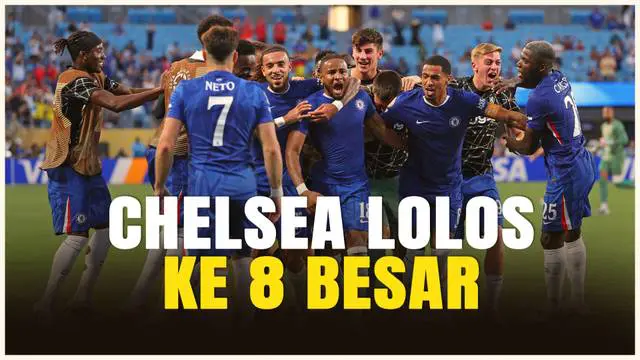 VIDEO: Chelsea Lolos ke Perempat Final Piala Dunia Antarklub 2025 Setelah bantai Benfica 4-1