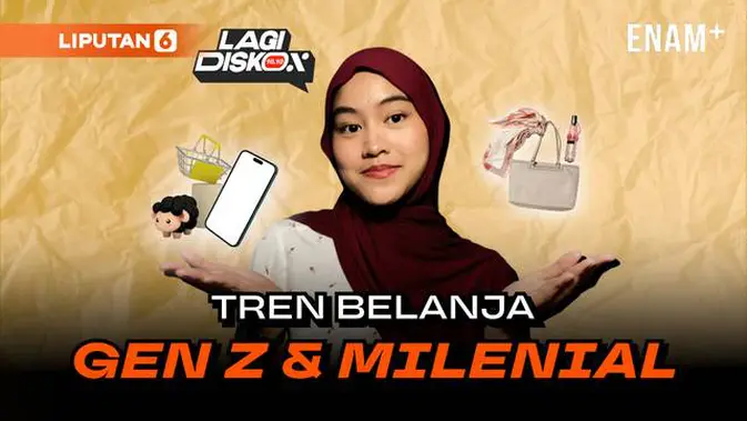 VIDEO: Tren Belanja Gen Z dan Milenial, Bedanya Apa?