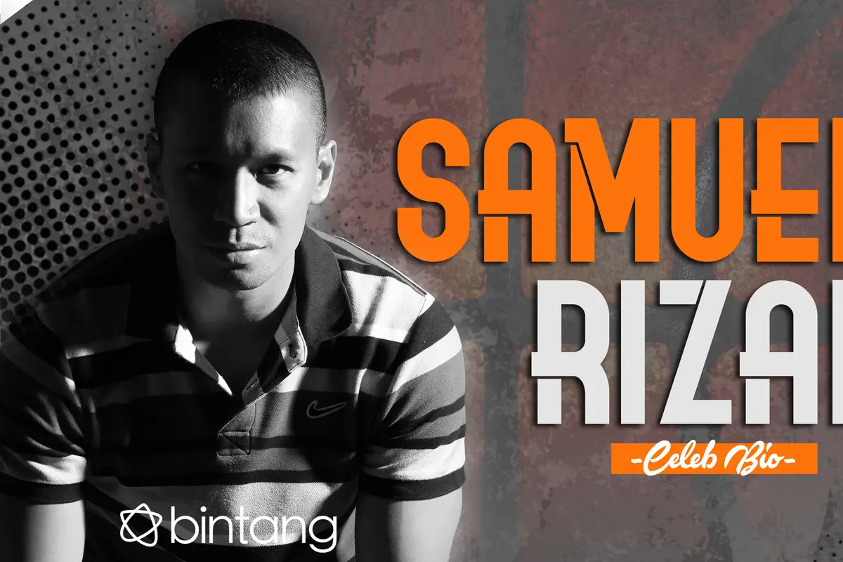 [Bintang] HL Celeb Bio Samuel Rizal
