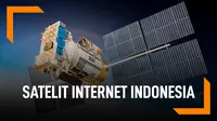 Mengenal Satria, Satelit Internet Milik Indonesia