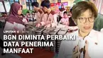Evaluasi kinerja makan bergizi gratis terus bergulir, Presiden Prabowo mengimbau Badan Gizi Nasional mengkaji ulang secara menyeluruh. Satu di antaranya, Prabowo meminta BGN memperbaiki data jumlah penerima manfaat dalam kelompok tingkatan ekonomi pe...