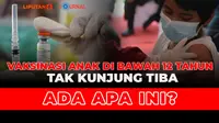 Banner Journal: Vaksinasi Anak di Bawah 12 Tahun Tak Kunjung Tiba (Liputan6.com/Trie Yasni)