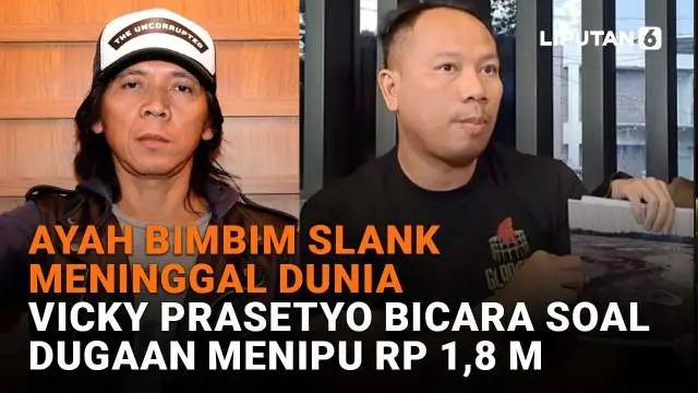 Mulai dari ayah Bimbim Slank meninggal dunia hingga Vicky Prasetyo bicara soal dugaan menipu Rp1,8 M, berikut sejumlah berita menarik News Flash Showbiz Liputan6.com.