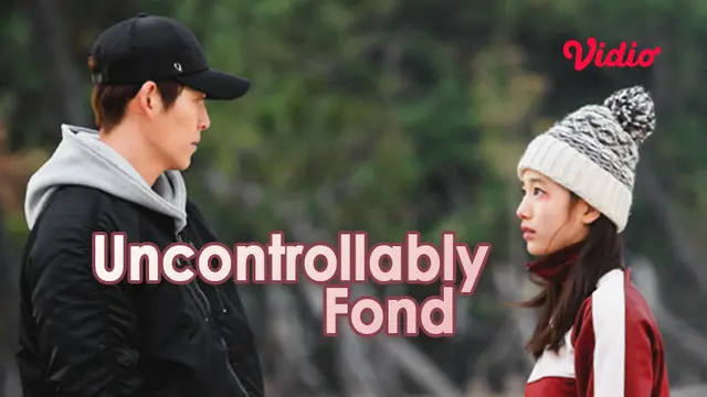 Drama Korea Uncontrollably Fond