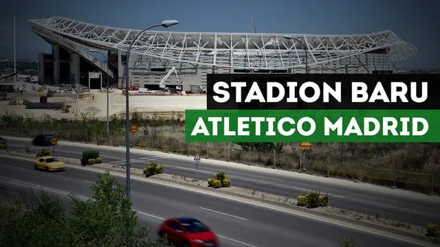 Berikut penampakan stadion Wanda Metropolitano, markas baru Atletico Madrid pengganti Vicente Calderon.
