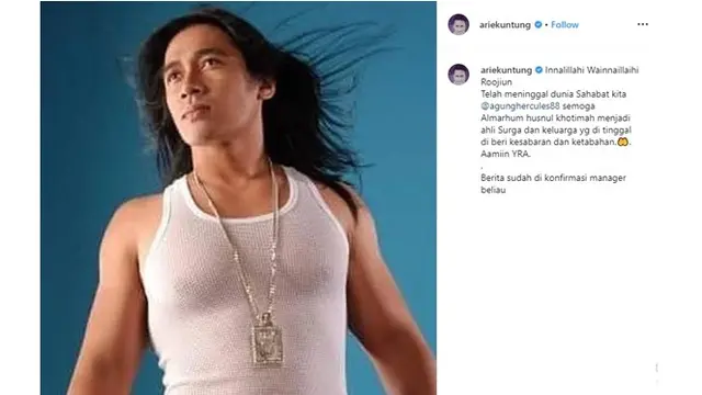 Agung Hercules Meninggal Dunia, Deretan Seleb Ini Ucapkan Duka Mendalam